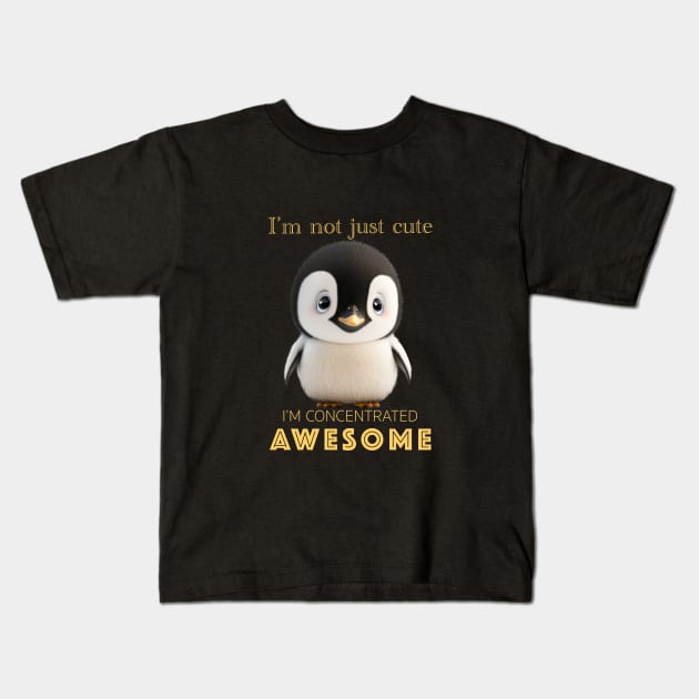 Penguin Concentrated Awesome Cute Adorable Funny Quote Kids T-Shirt by Cubebox